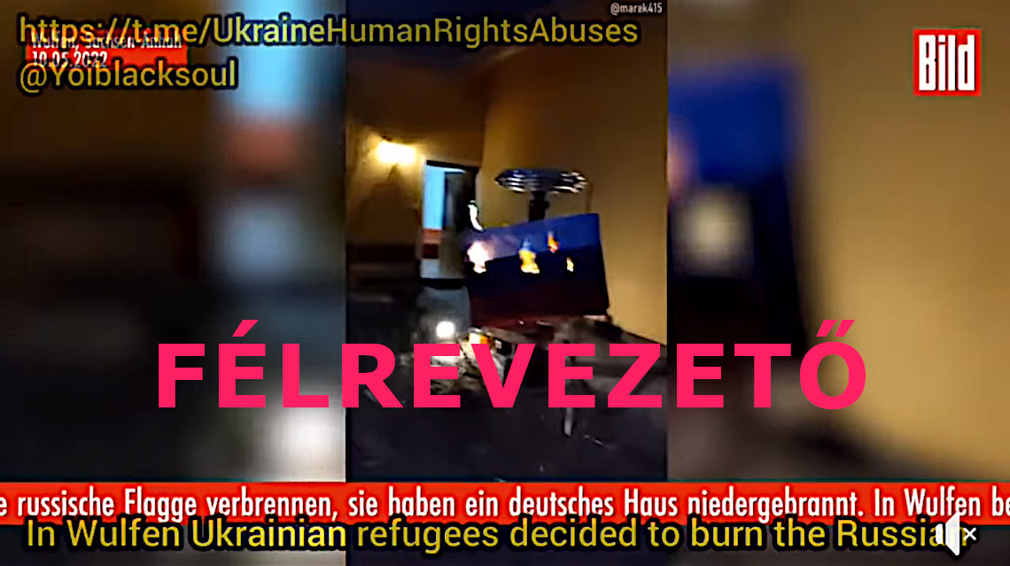 ukrán menekültek orosz zászló felgyújtása kamu