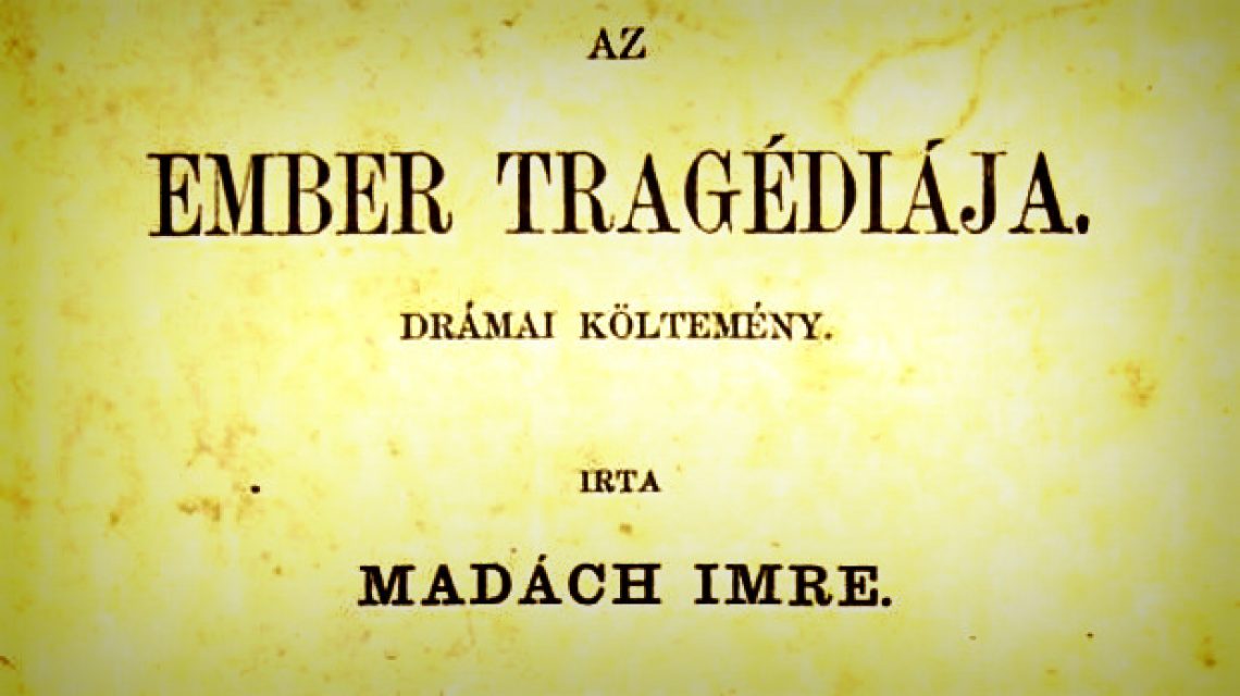 Madách Imre - Az ember tragédiája